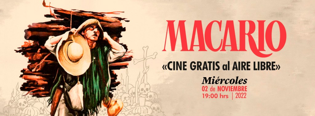 PROYECCIÓN ESPECIAL «Macario»