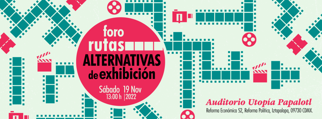 FORO «RUTAS ALTERNATIVAS DE&nbsp;EXHIBICIÓN»